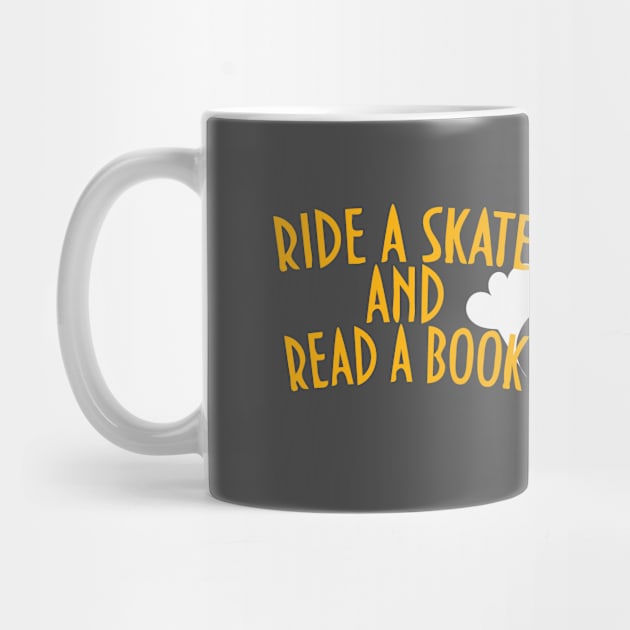 Ride a skate and read a book motivation by tatadonets